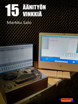 cover image of 15 Äänityön vinkkiä